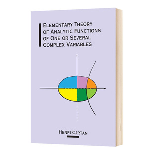 Elementary Theory of Analytic Functions of One or Several Complex Variables 解析函数论初步 英文原版 英文版进口英语书