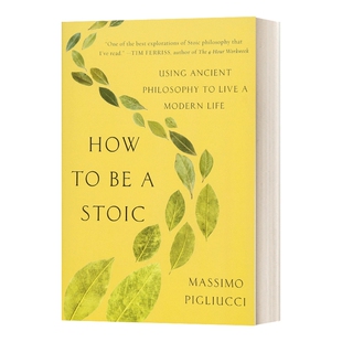 英文原版 How to Be a Stoic 哲学的指引 英文版 进口英语原版书籍
