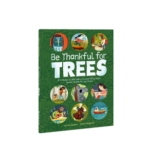 盖世童书 Be Thankful for Trees  谢谢你 树木 点读版 原版进口英语故事书儿童启蒙绘本图书支持小怪兽5g本地wifi点读笔心智麦田