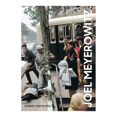 【现货】 Joel Meyerowitz: Where I Find Myself: A Lifetime Retrospective 乔尔 迈耶罗维茨：如果我发现自己 摄影作品 英文原