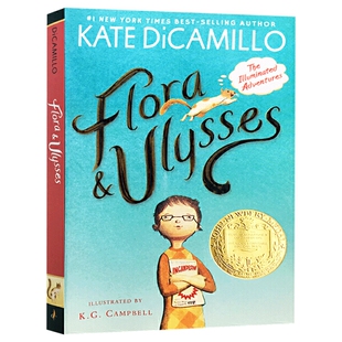 弗罗拉与松鼠侠 英文原版小说 Flora and Ulysses 美版 纽伯瑞金奖 Kate DiCamillo 弗洛拉和尤利西斯 英文版进口英语课外阅读书籍