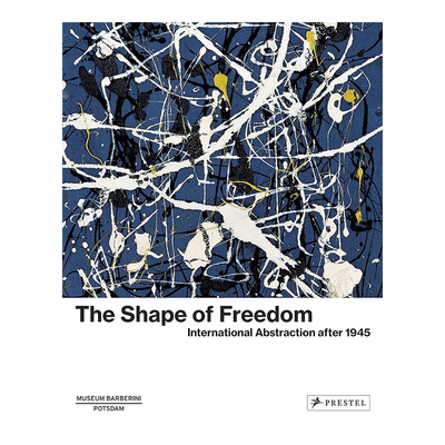 自由的形态：1945年后国际抽象