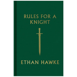 【预售】Rules for a Knight 骑士守则 Ethan Hawke 英文原版小说