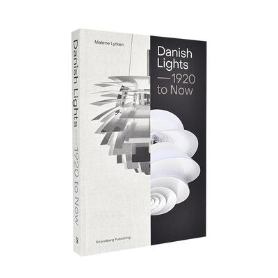 【现货】丹麦灯具：1920至今 Danish Lights: 1920 to Now 原版英文工业产品设计 善本图书
