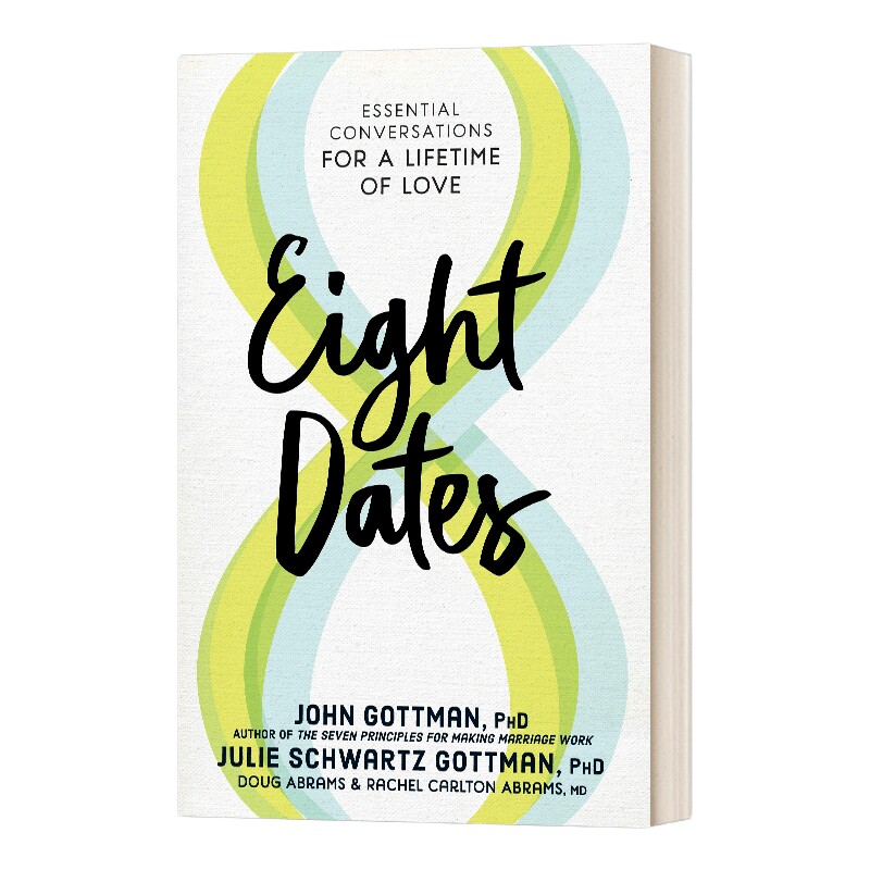 英文原版 精装 Eight Dates 八次约会 创造一生的亲密关系 精装 John Gottman 约翰戈特曼 英文版 进口英语原版书籍