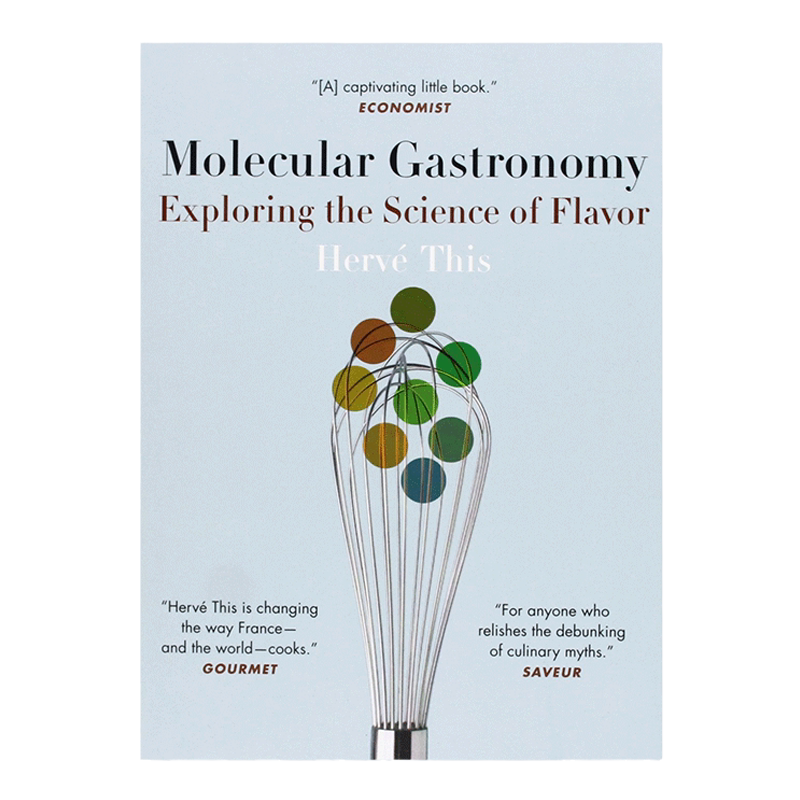 Molecular Gastronomy 分子厨艺 探索美味的科学秘密 Hervé This