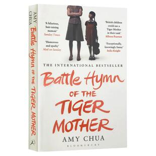虎妈战歌 我在美国做妈妈 英文原版 Battle Hymn of the Tiger Mother 耶鲁法学院教授的育儿经 家庭教育 Amy Chua蔡美儿 进口书籍