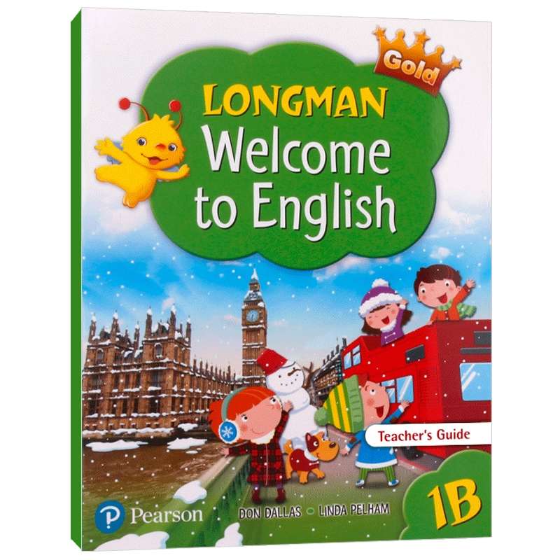 香港朗文小学英语教材 一年级下学期教师用书 Longman Welcome to English Gold Teacher’s Guide 1B 英文原版 原版书