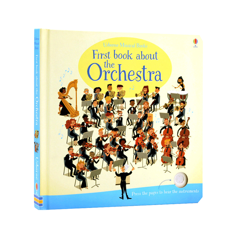 Usborne管弦乐队音乐发声书 First book about the Orchestra 英文原版绘本 低幼儿童早教英语读物 乐器认知艺术启蒙读本精装