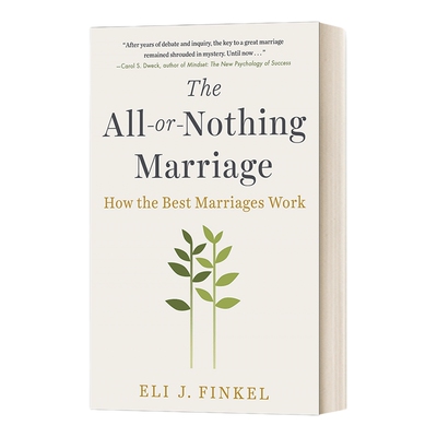 英文原版 The All-or-Nothing Marriage How the Best Marriages Work 全有或全无的婚姻 婚姻如何运作 英文版 进口英语书籍