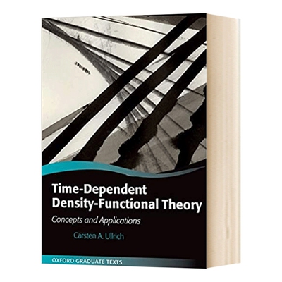 英文原版 Time-Dependent Density-Functional Theory 含时密度泛函理论 概念与应用 牛津研究生教材 英文版 进口英语书籍