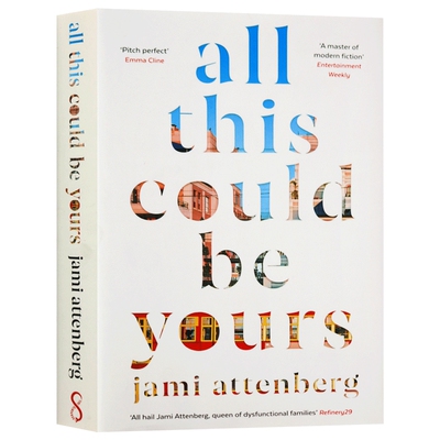 这一切都可以属于你 英文原版小说 All This Could Be Yours 英文版进口原版英语文学书籍 精装 Jami Attenberg