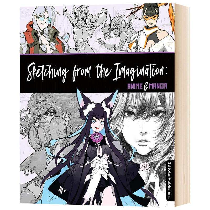 幻想速写集 动画与漫画 英文原版 Sketching from the Imagination Anime & Manga 从想象中素描 手绘插画技巧 英文版进口英语书