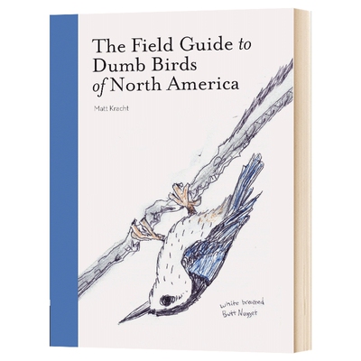北美哑鸟野外指南 英文原版 The Field Guide to Dumb Birds of North America 英文版 进口英语书籍