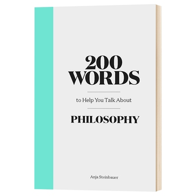 英文原版 200 Words about Philosophy 200个助于提升哲学谈资的词汇 英文版