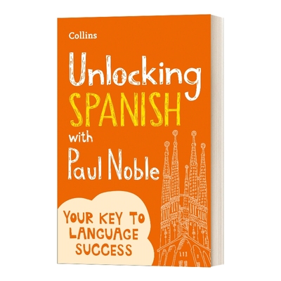 英文原版 Unlocking Spanish with Paul Noble 与保罗·诺布尔解锁西班牙语 英文版 进口英语原版书籍