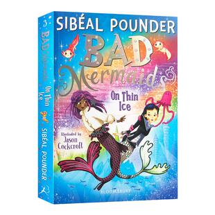 坏美人鱼 如履薄冰 英文原版 Bad Mermaids On Thin Ice 青少年奇幻魔幻冒险小说 英文版 进口英语原版书籍