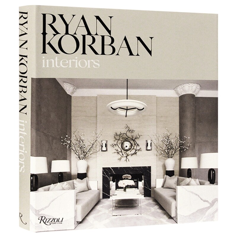 英文原版 精装 Ryan Korban 瑞恩·库尔班室内设计集 家居装潢 英文版