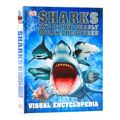 英文原版 DK视觉百科全书 鲨鱼和其他致命的海洋生物 Sharks and Other Deadly Ocean Creatures Visual Encyclopedia儿童科普