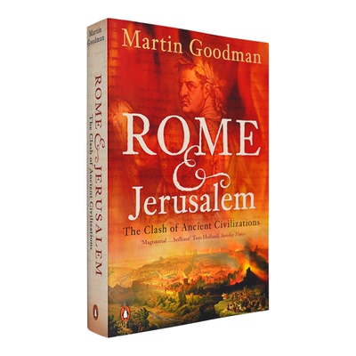 【现货】英文原版 马丁·古德曼 罗马与耶路撒冷：古代文明的冲突 Rome and Jerusalem Martin Goodman