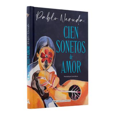 西班牙语原版 100首爱情十四行诗 聂鲁达 Luisa Rivera 插画 精装 Pablo Neruda 百年孤独插画师 Cien Sonetos de Amor