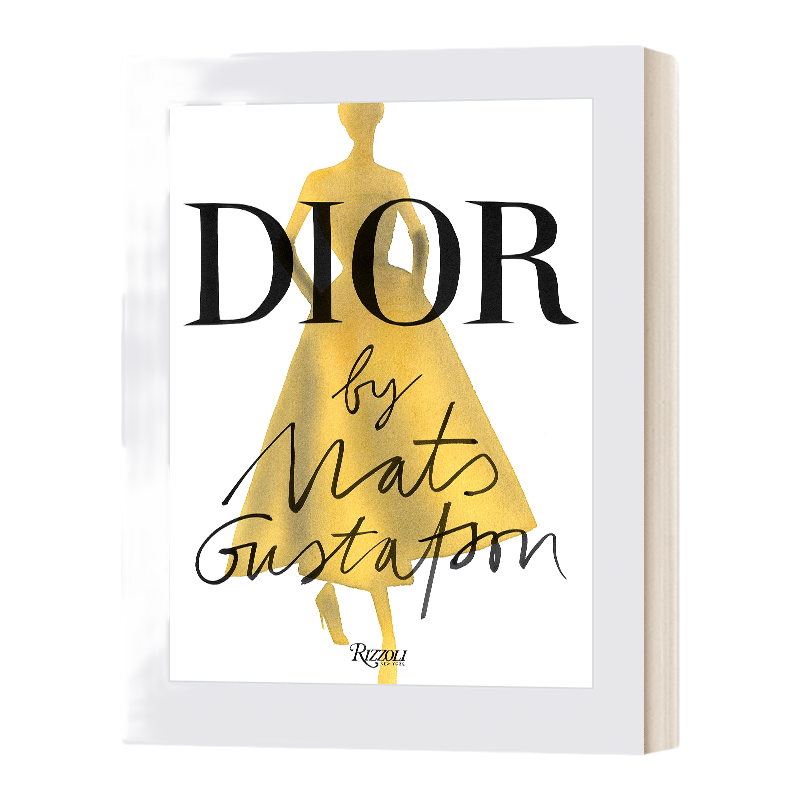 英文原版 Dior by Mats Gustafon，时尚插画师马兹·古斯塔夫森笔下的迪奥 服装时装插画设计图书 进口英语原版书籍