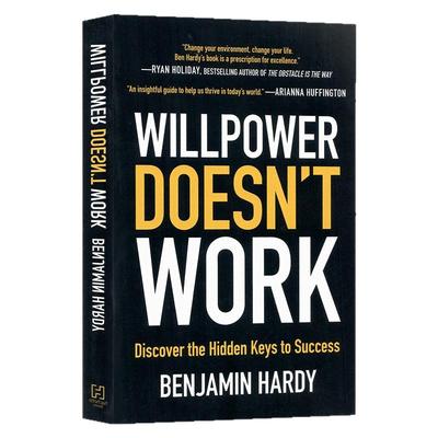 意志力陷阱 英文原版 Willpower Doesn't Work Discover the Hidden Keys to Success Benjamin Hardy青少年课外阅读英语读物读本