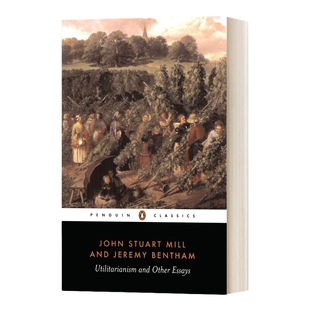 英文原版 Utilitarianism and Other Essays 政府片论 Jeremy Bent 杰里米 边沁 英文版 进口英语原版书籍