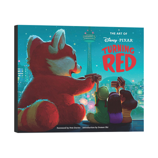英文原版青春变形记设定集 迪士尼皮克斯同名动画电影 Pixar The Art of Turning Red 进口正版书