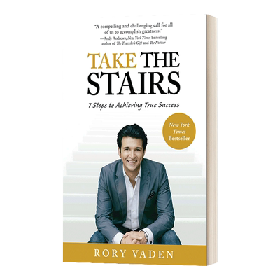 Take the Stairs: 7 Steps to Achieving True Success 走阶梯:获得真正成功的7个步骤