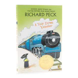 背井离乡的365天 A Year Down Yonder 英文原版小说2001年纽伯瑞金奖儿童文学Richard Peck理查德佩克学生课外阅读 蓝思值670L平装