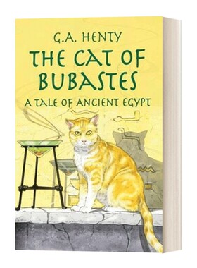英文原版小说 The Cat of Bubastes 布巴斯特的猫 一个古代埃及的传说 英文版 进口英语原版书籍
