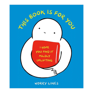 【预售】这本书是为你而画This Book Is for You Worry Lines网络人气插画师幽默作品 可爱小人心灵治愈解决内心问题 英文原版