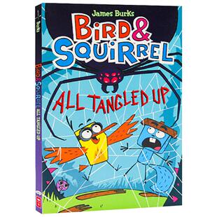 进口英文原版Bird & Squirrel #5: Bird & Squirrel All Tangled Up小鸟和松鼠系列3-6岁全彩儿童卡通故事漫画书趣味幽默绘本