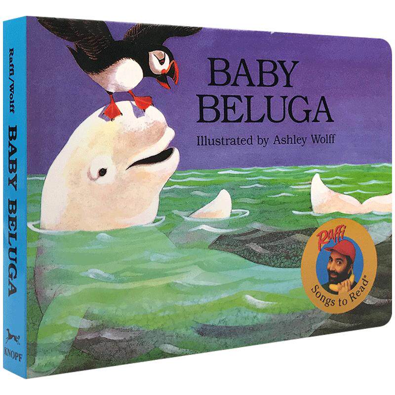 送音频英文原版童谣绘本Baby Beluga-Songs to Read白鲸宝宝儿歌宝宝启蒙认知拉斐Raffi入门启蒙韵律强搭wheels on the bus