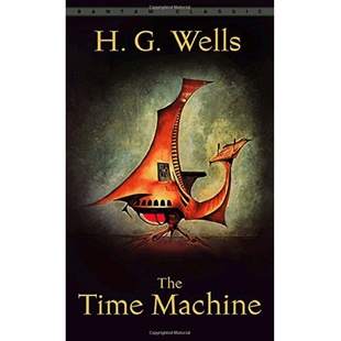 H.G.威尔斯 时间机器 英文原版 Bantam Classics The Time Machine H.G.Wells 英文原版书 经典名著英文版小说