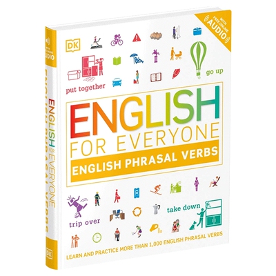 英文原版 English for Everyone English Phrasal Verbs DK人人学英语 动词短语 外语自学图解工具书 英文版进口原版英语书籍