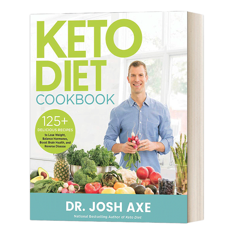 生酮饮食食谱 英文原版 Keto Diet Cookbook Dr Josh Axe 健康饮食 燃烧脂肪 减少炎症 对抗癌症