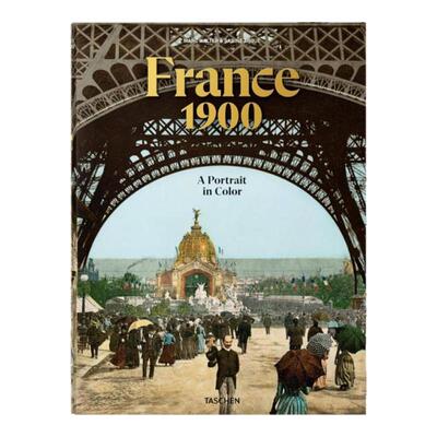预售【新版】France 1900. A Portrait in Color法国1900：彩色肖像 TASCHEN 英文进口摄影画册 华源时空