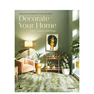 【预售】地毯与家居装饰英文室内设计空间与装饰进口原版图书Decorate Your Home With Carpets and Rugs精装Karolien Van Cauwel