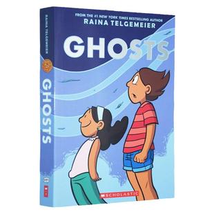 幽灵 英文原版 Ghosts 蕾娜·塔吉迈尔 章节书 桥梁书 6-12岁 平装 弘书阁原版进口