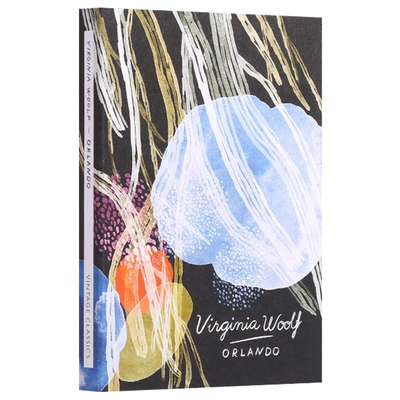 伍尔夫经典系列：奥兰多 英文原版 Orlando (Vintage Classics Woolf Series) 经典文学