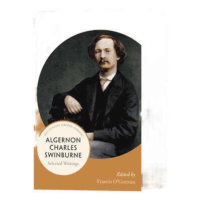 英文原版 Algernon Charles Swinburne 阿尔杰农·斯温伯恩精选作品 21世纪牛津作家选集 英文版 进口英语原版书籍