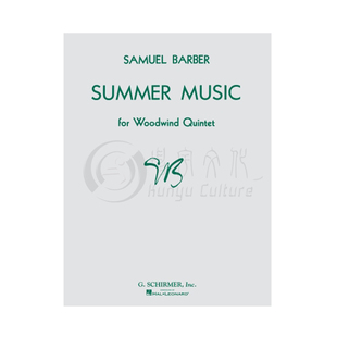 塞缪尔 巴伯 夏日音乐总分谱 希尔默原版乐谱书 Samuel Barber SUMMER MUSIC Score and Parts HL50352030