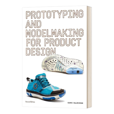 英文原版 Prototyping and Modelmaking for Product Design 产品设计原型和模型制作 英文版 进口英语原版书籍