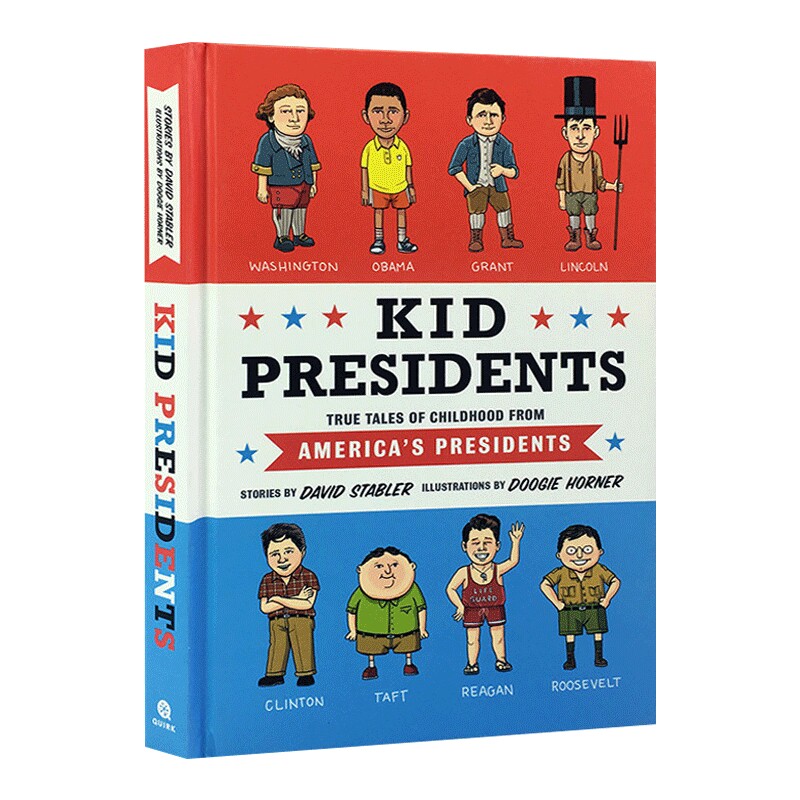 英文原版 Kid Presidents 小小总统 美国总统小时候的真实故事 杜奇•霍纳 儿童精装科普百科 华盛顿 罗斯福 英文版 进口英语书籍