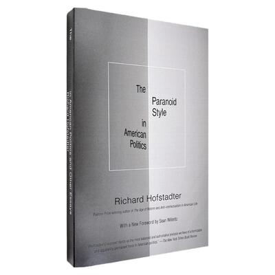 【现货】The Paranoid Style in American Politics 美国政治中的偏执心理 Richard Hofstadter 理查德·霍夫斯塔特 正版进口 原版