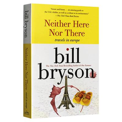 东西莫辨逛欧洲 英文原版 Neither Here Nor There Travels in Europe 布莱森旅行随笔系列 万物简史作者Bill Bryson 进口英语书籍