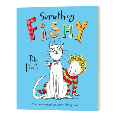 英文原版 Something Fishy 有点可疑 迎接家庭新成员 儿童故事绘本 英文版 进口英语原版书籍