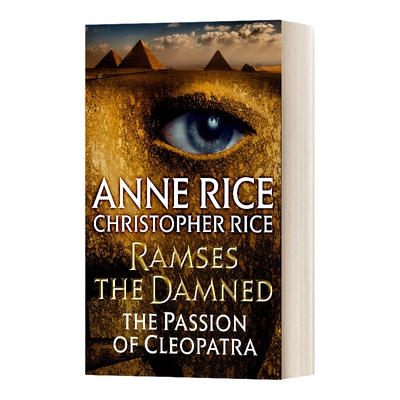 英文原版 Ramses the Damned The Passion of Cleopatra 被诅咒的拉美西斯 吸血鬼编年史经典畅销作家Anne Rice 英文版 进口英语书